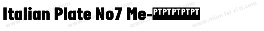 Italian Plate No7 Me字体转换